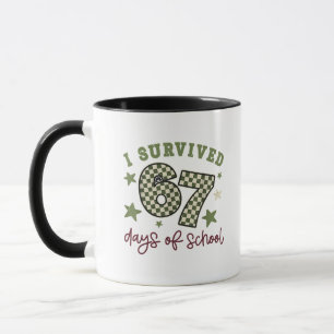 I Survived 67 Days of School Teachers Students Six Mug