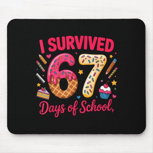 I Survived 67 Days Of School Teachers Students Tee Mouse Mat (Front)