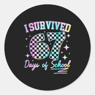 I Survived 67 Days Of School Tie Dye 67th Day Teac Classic Round Sticker