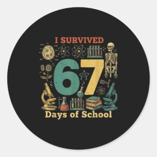I Survived 67 Days Of School Vintage 67 Meme Scien Classic Round Sticker