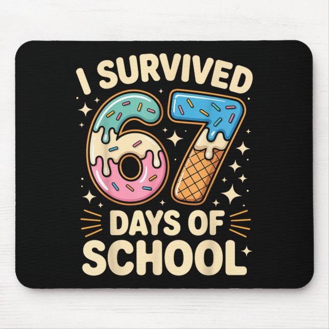 I Survived 67 Days Of School With A Funny Ice Crea Mouse Mat (Front)