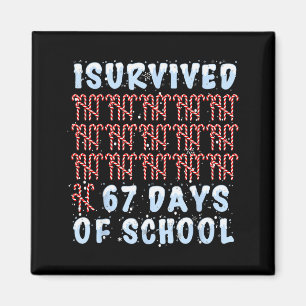 I Survived 67 Days Of School Xmas Candy Cane Tally Magnet