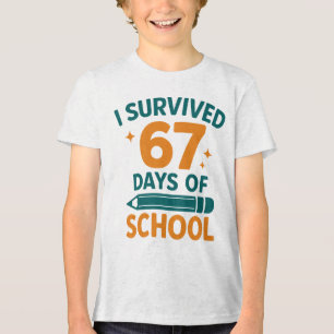 I Survived 67 Days School Funny Meme Tri-Blend Shirt
