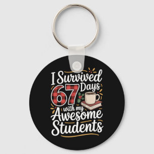 I Survived 67 Days With My Awesome Student Teacher Key Ring
