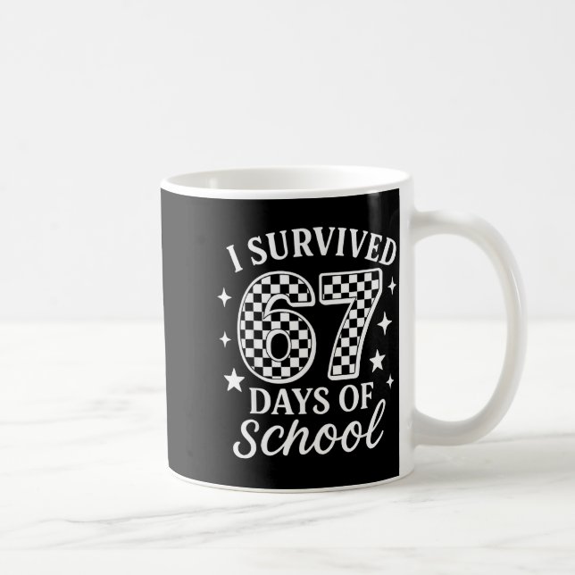 I Survived 67 Six Seven Days Of School Checkered B Coffee Mug (Right)