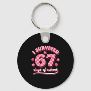 I Survived 67 Six Seven Days Of School Teachers St Key Ring