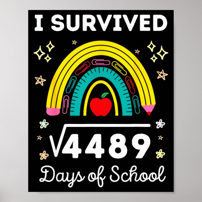 I Survived 67 Square Root Days Of School Funny Mem Poster (Front)