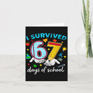 I Survived 67th Day Of School Six Seven Kids  Card