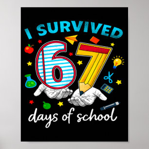 I Survived 67th Day Of School Six Seven Kids  Poster