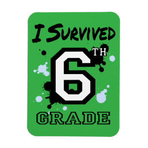 I Survived 6th Grade Flex Magnet