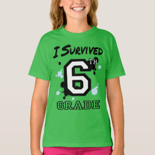 I Survived 6th Grade Girls T-Shirt