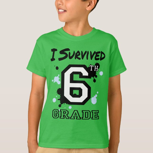 I Survived 6th Grade T-Shirt (Front)