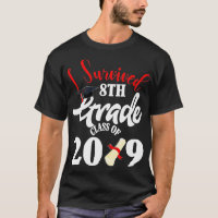 I Survived 8th Grade Class Of 2019 Graduation Gift