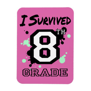I Survived 8th Grade Flex Magnet