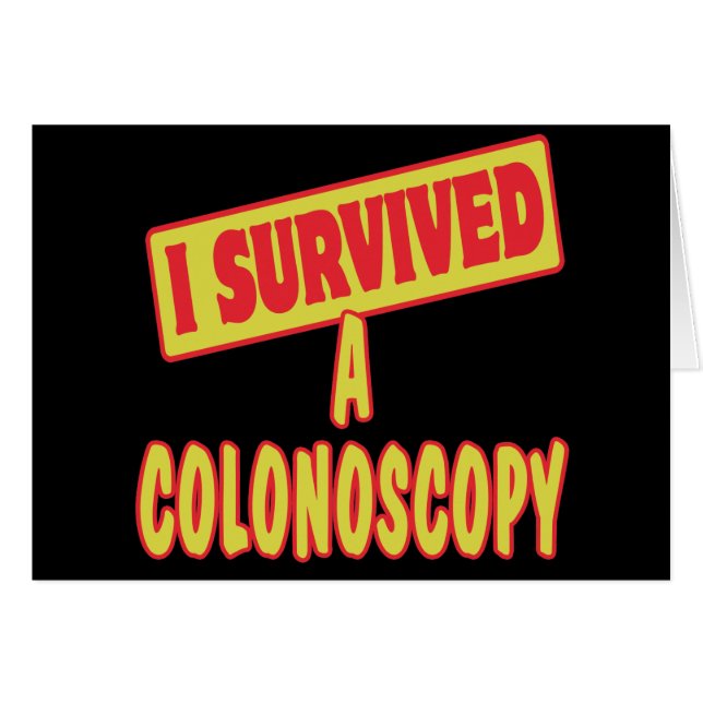 I SURVIVED A COLONOSCOPY (Front Horizontal)