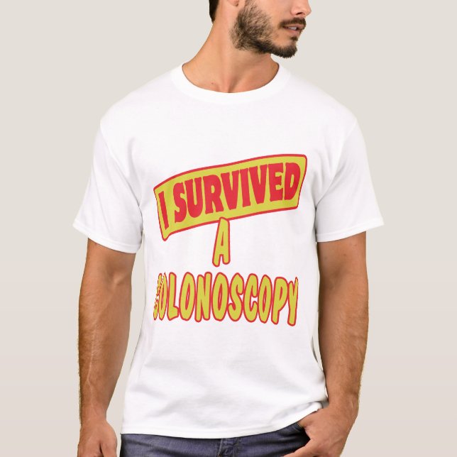 I SURVIVED A COLONOSCOPY T-Shirt (Front)