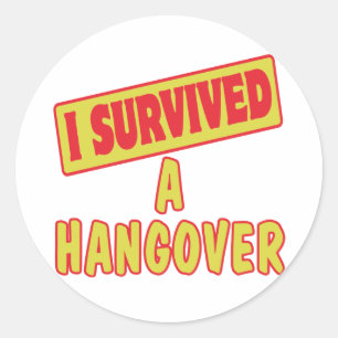 I SURVIVED A HANGOVER CLASSIC ROUND STICKER