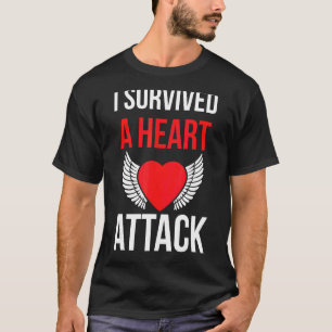 I Survived A Heart Attack Bypass Survivor Cardiac T-Shirt