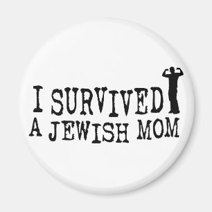 I Survived a Jewish mum - Jew humour Magnet