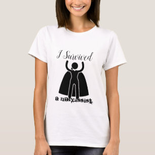 I Survived a narcissist T-Shirt