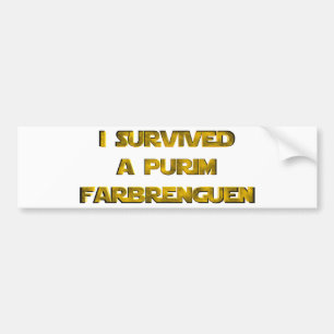 I survived a Purim Farbrenguen Bumper Sticker