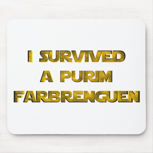 I survived a Purim Farbrenguen Mouse Mat (Front)
