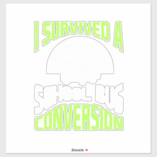 I Survived A School Bus Conversion