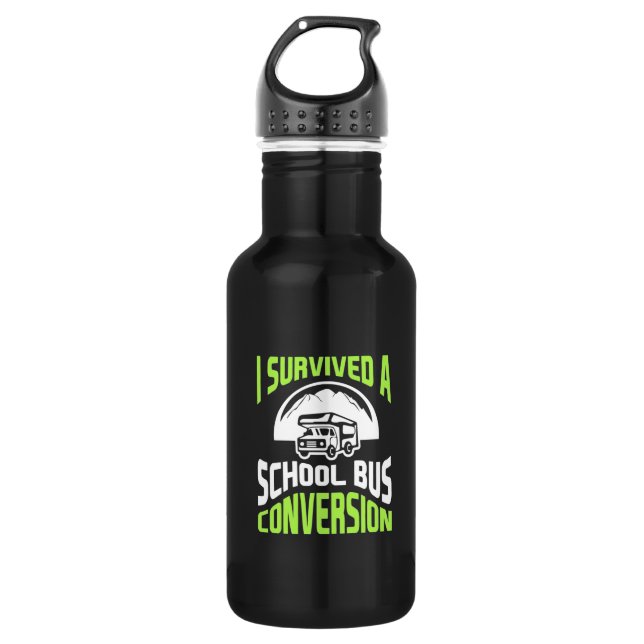 I Survived A School Bus Conversion 532 Ml Water Bottle (Front)