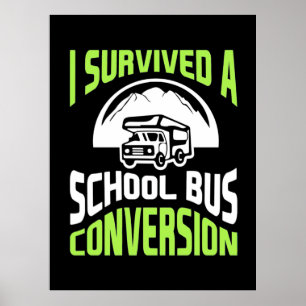 I Survived A School Bus Conversion Poster