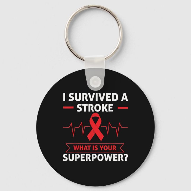 I Survived A Stroke What Is Your Superpower Heart  Key Ring (Front)