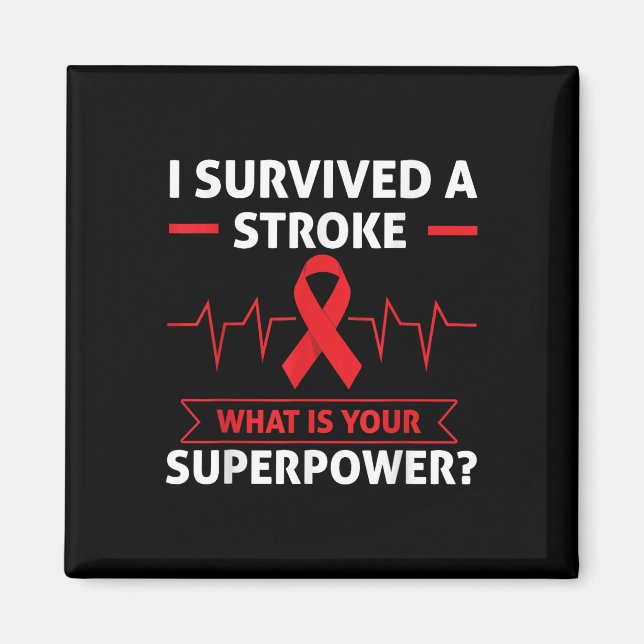 I Survived A Stroke What Is Your Superpower Heart  Magnet (Front)