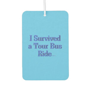 I Survived a Tour Bus Ride blue car air freshener