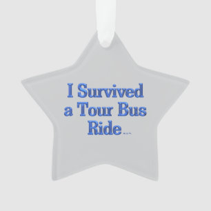 I Survived a Tour Bus Ride gray star ornament