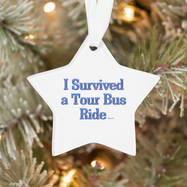 I Survived a Tour Bus Ride star ornament (Tree)