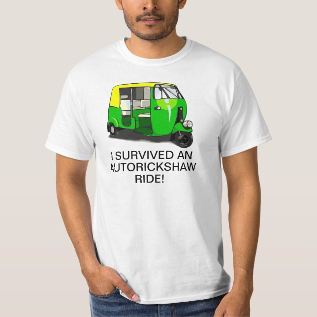I SURVIVED AN AUTORICKSHAW RIDE tshirt (Front)