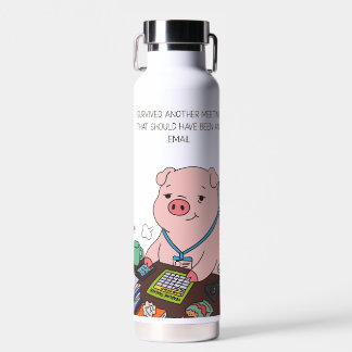 I Survived Another Meeting Water Bottle