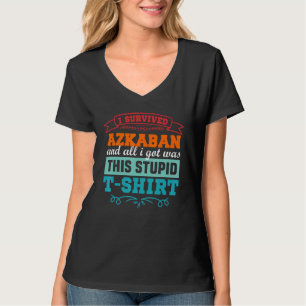 I Survived Askaban Funny Men Women Kids Youth T-Shirt