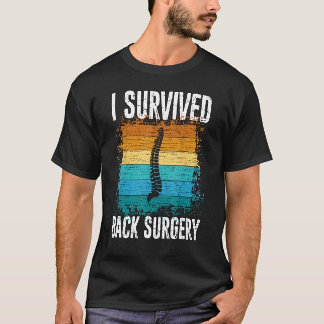 I Survived Back Surgery  Scoliosis Warrior Awarene T-Shirt (Front)