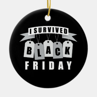 I Survived Black Friday Ceramic Tree Decoration