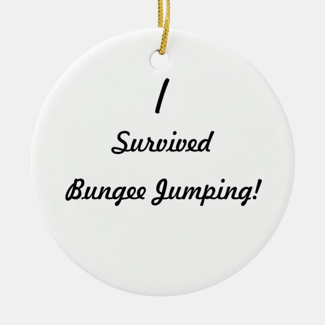 I survived bungee jumping! ceramic tree decoration (Front)
