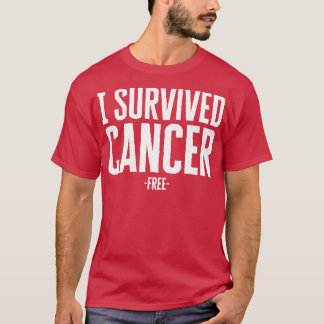 I Survived Cancer T-Shirt