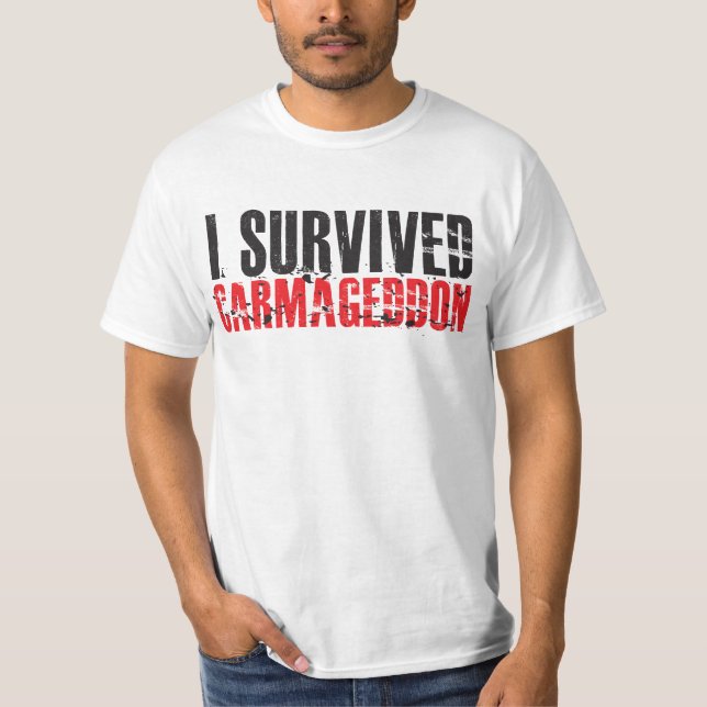 I Survived Carmageddon 405 freeway T-Shirt (Front)