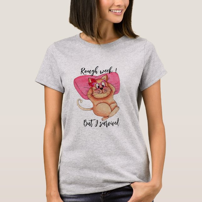 I Survived Cat Shirt - Funny Cat Themed Gift! (Front)