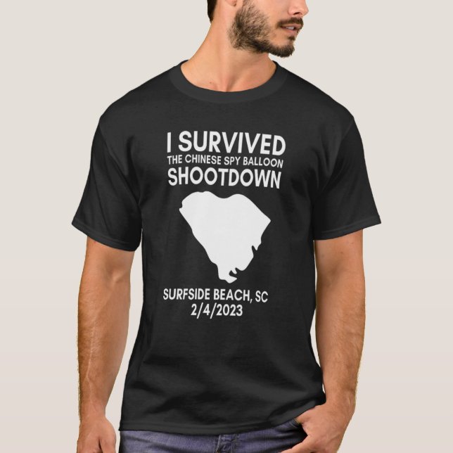 I Survived Chinese Spy Balloon Shootdown Surfside  T-Shirt (Front)