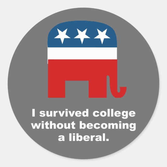 I survived college without becoming a liberal classic round sticker (Front)