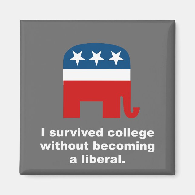 I survived college without becoming a liberal magnet (Front)