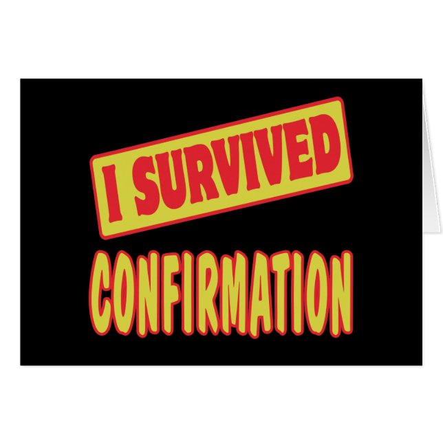 I SURVIVED CONFIRMATION (Front Horizontal)