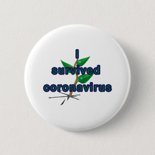 I survived coronavirus  6 cm round badge