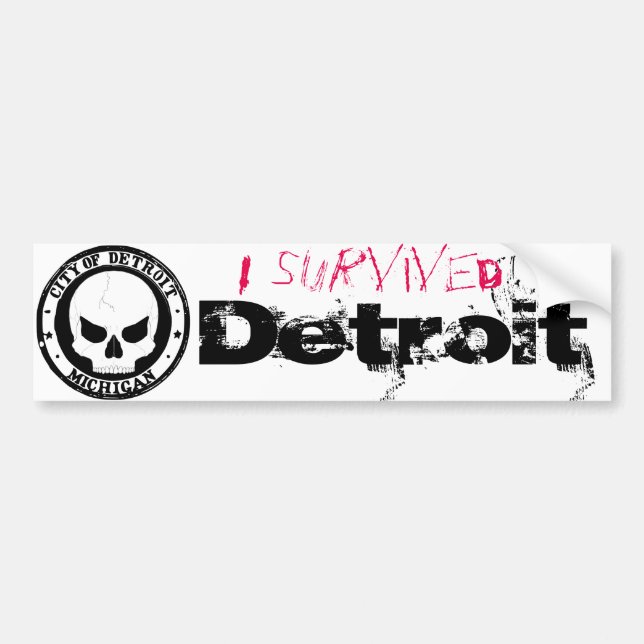 I survived Detroit Bumper Sticker (Front)
