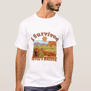 I Survived Devil's Bridge, Arizona T-Shirt